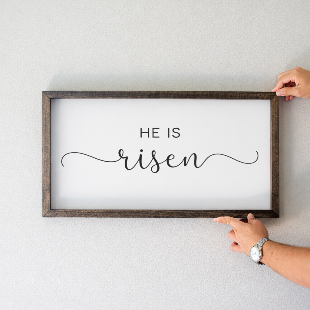 'He Is Risen' 2:1 Framed Sign