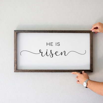 'He Is Risen' 2:1 Framed Sign