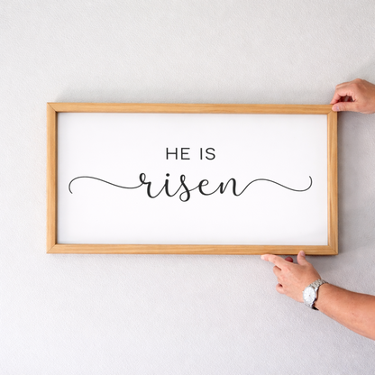 'He Is Risen' 2:1 Framed Sign