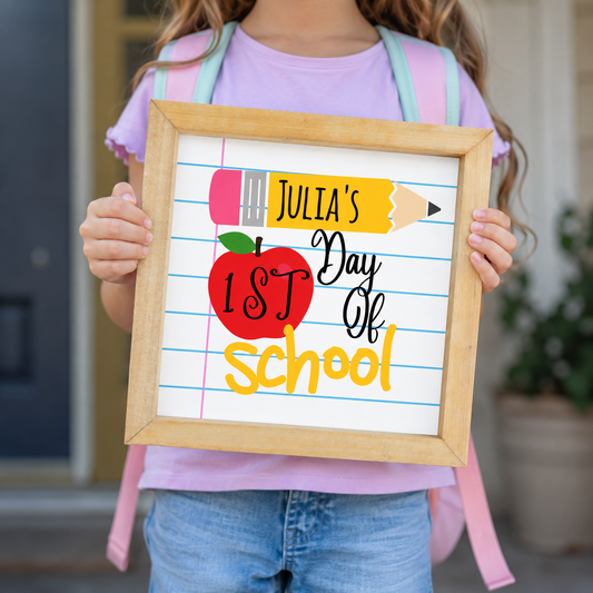 Customized First Day of School Sign