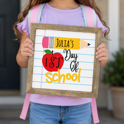 Customized First Day of School Sign