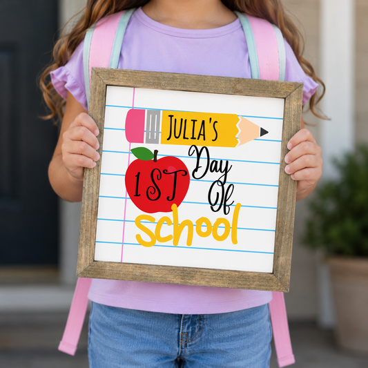 Customized First Day of School Sign
