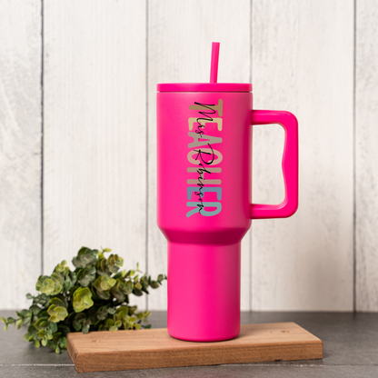 40oz Stainless Steel Tumbler for Teachers - Back to School