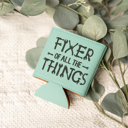 'Fixer of All the Things' - Leather Beverage Holder