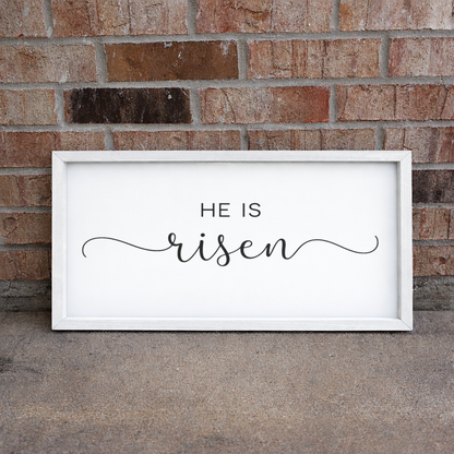 'He Is Risen' 2:1 Framed Sign