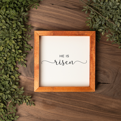 He Is Risen Wooden Framed Decor